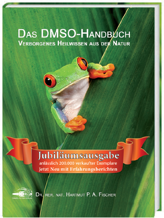Buch: Das DMSO-Handbuch - Verborgenes Heilwissen aus der Natur - Jubiläumsausgabe — Bild 1